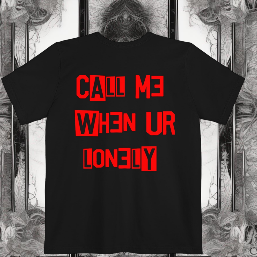 Call Me When I Am Lonely In Europe And America Letter Printed T-shirt